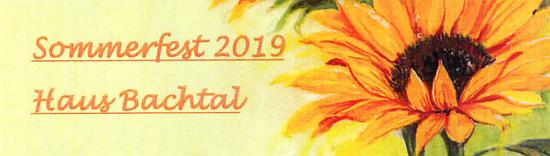 Sommerfest im Haus Bachtal am 1. September 2019 ab 14.00 Uhr